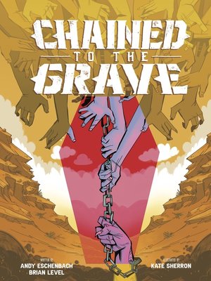 cover image of Chained to the Grave